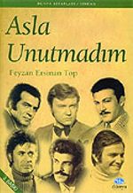 Asla Unutmadım