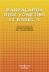 Bankalarda Risk Y&ouml;netimi ve Basel II