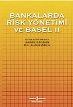 Bankalarda Risk Yönetimi ve Basel II