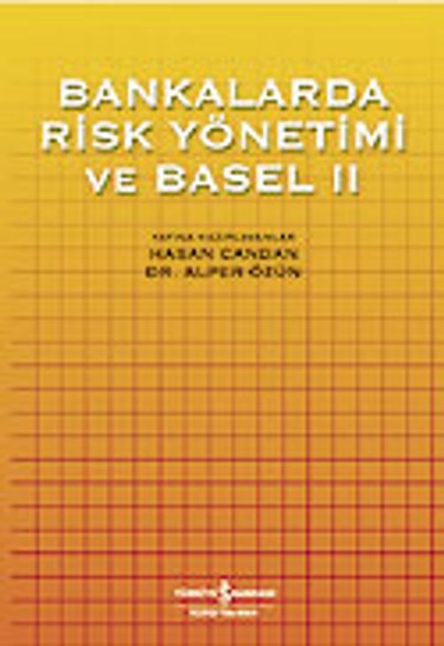 Bankalarda Risk Yönetimi ve Basel II