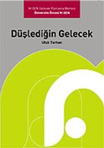 Düşlediğin Gelecek