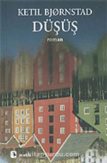 Düşüş - Ketil Bjornstad