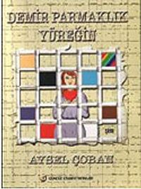 Demir Parmaklık Yüreğin