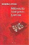 Milliyet&ccedil;ilik / T&uuml;rkiye'nin &Ccedil;ıkmazı