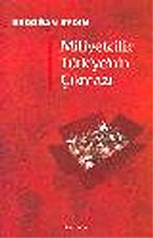 Milliyetçilik / Türkiye'nin Çıkmazı