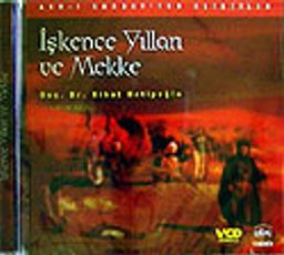 İşkence Yılları ve Mekke (Vcd)