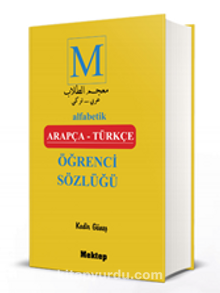 Alfabetik Arapça-Türkçe Öğrenci Sözlüğü - Kadir Güneş