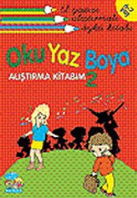 Alıştırma Kitabım 2 / Oku Yaz Boya / El Yazısı İle