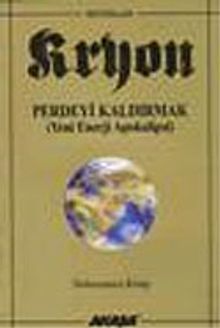 Kryon: Perdeyi Kaldırmak / 9. Kitap