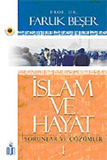 İslam ve Hayat 1 / Sorunlar ve Çözümler