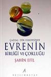 Evrenin Birliği ve &Ccedil;okluğu / &Ccedil;ağdaş Din Felsefesinde