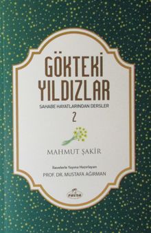 Gökteki Yıldızlar / Sahabe Hayatlarından Dersler 2