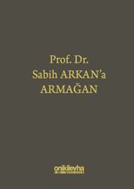 Prof. Dr. Sabih Arkan'a Armağan