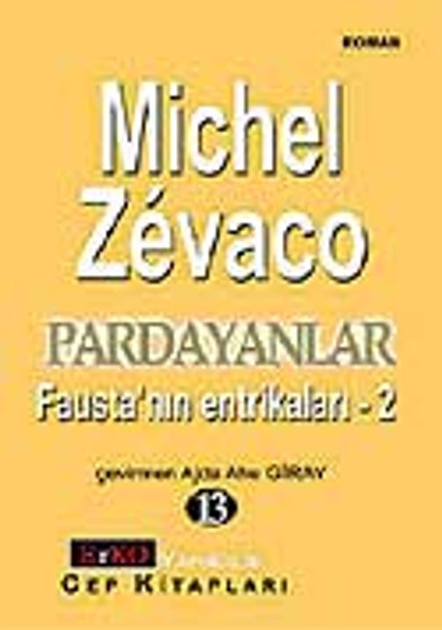 Pardayanlar Baba ve Oğul 13 / Fausta'nın Entrikaları 2