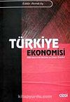 Türkiye Ekonomisi / Makroekonomik Sorunlar ve Çözüm Önerileri