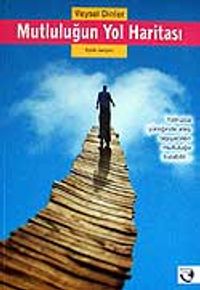 Mutluluğun Yol Haritası