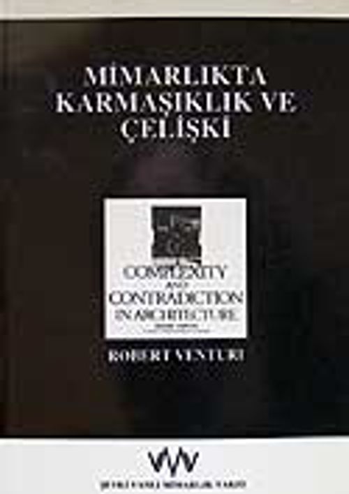 Mimarlıkta Karmaşıklık ve Çelişki / 3-G-14