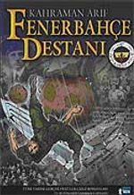 Fenerbahçe Destanı / Kahraman Arif