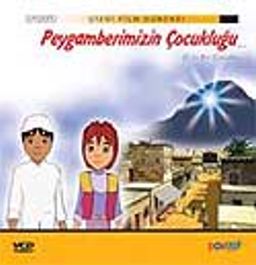 Peygamberimizin Çocukluğu (S.A.V.) (Vcd)