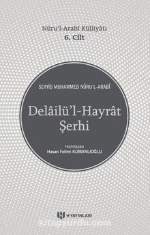 Delailü’l-Hayrat Şerhi - Seyyid Muhammed Nur'ul-Arabi
