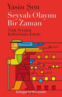 Seyyah Olayım Bir Zaman - Yasin Şen