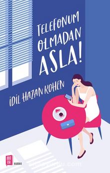 Telefonum  Olmadan Asla - İdil Hazan Kohen