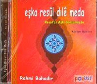 Eşka Resıl Dile Meda & Resıl'ün Aşkı Gönlümüzde Kürtçe İlahiler