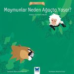 Maymunlar Neden Ağaçta Yaşar?