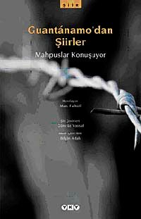 Guantanamo'dan Şiirler & Mahpuslar Konuşuyor