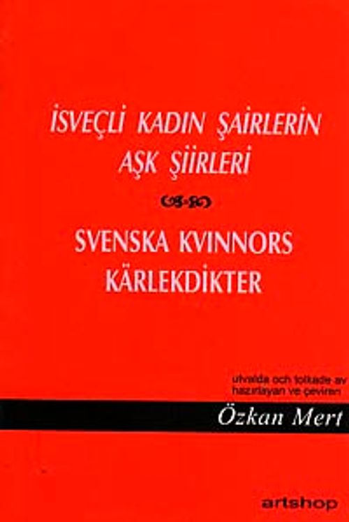 İsveçli Kadın Şairlerin Aşk Şiirleri