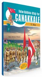 57. Alay Vatan Kalbinin Attığı Yer Çanakkale