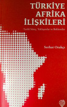 Türkiye-Afrika İlişkileri