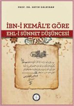 İbn-i Kemal'e Göre Ehl-i Sünnet Düşüncesi