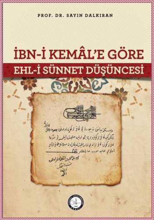 İbn-i Kemal'e Göre Ehl-i Sünnet Düşüncesi