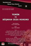 Terör ve Düşman Ceza Hukuku - 8