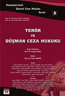 Terör ve Düşman Ceza Hukuku - 8