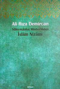Süleymaniye Minberinden İslam Nizamı