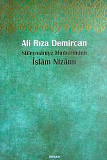 Süleymaniye Minberinden İslam Nizamı