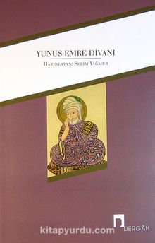 Yunus Emre Divanı - Bilinmeyen Yazar