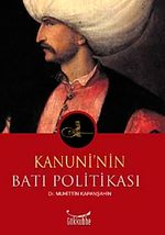 Kanuni'nin Batı Politikası