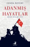 Adanmış Hayatlar & Ku&ccedil;xe Ktalaşi 1915