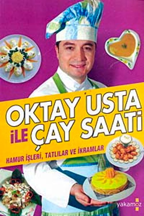 Oktay Usta ile Çay Saati - Hamur İşleri (Ciltsiz)