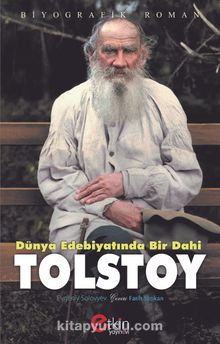 Dünya Edebiyatında Bir Dahi Tolstoy