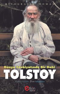Dünya Edebiyatında Bir Dahi Tolstoy