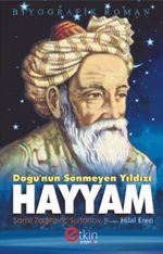 Doğu'nun Sönmeyen Yıldızı Hayyam