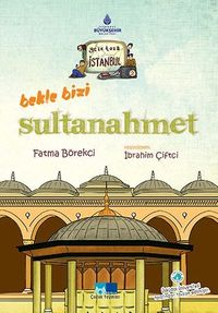 Bekle Bizi Sultanahmet / Geze Toza İstanbul