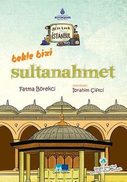 Bekle Bizi Sultanahmet / Geze Toza İstanbul