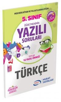 5. Sınıf Türkçe Öğretmenimin Yazılı Soruları 