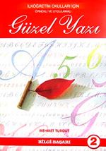 Güzel Yazı 2 & İlköğretim Okulları İçin Örnekli ve Uygulamalı