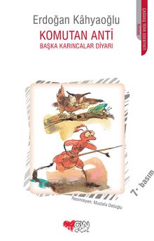 Komutan Anti Başka Karıncalar Diyarı - Erdoğan Kahyaoğlu